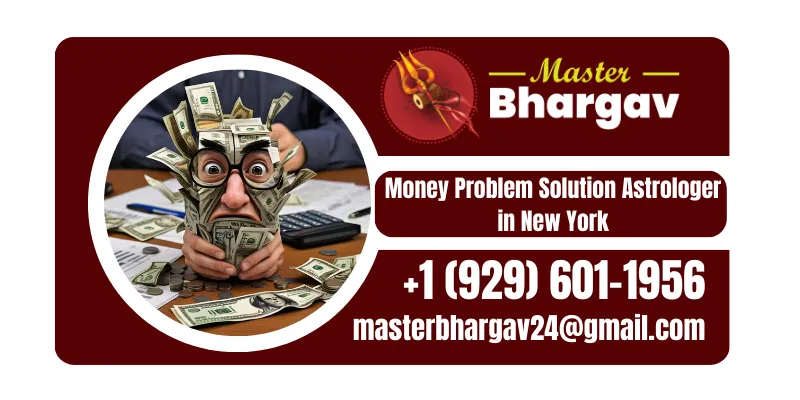 Best Money Problem Solution Astrologer in New York
